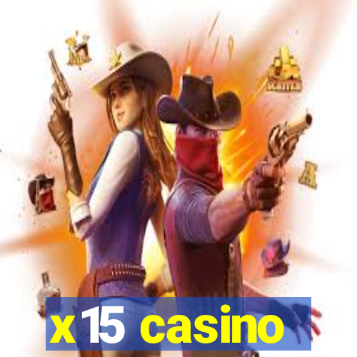 x15 casino